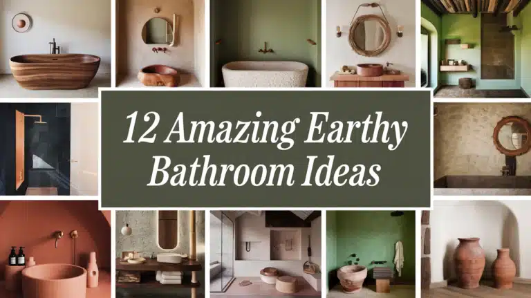 12 Amazing Earthy Bathroom Ideas